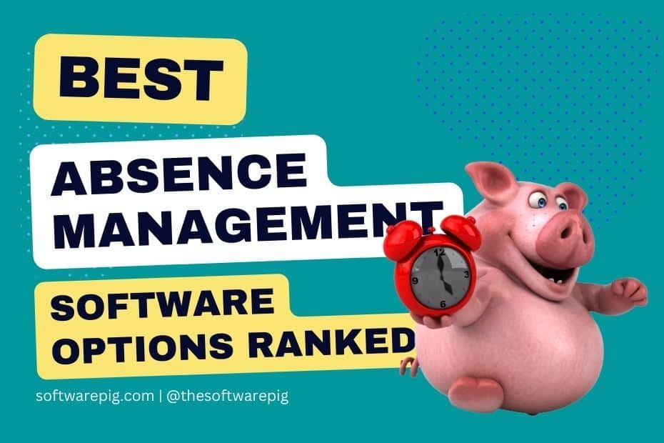 Best absence management software reviewed