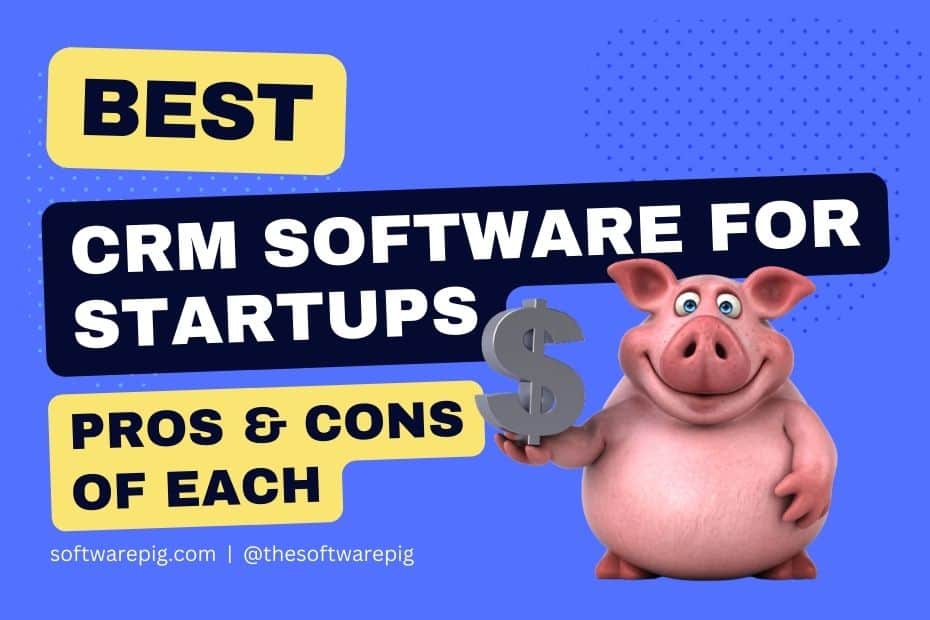 Best CRM software for startups