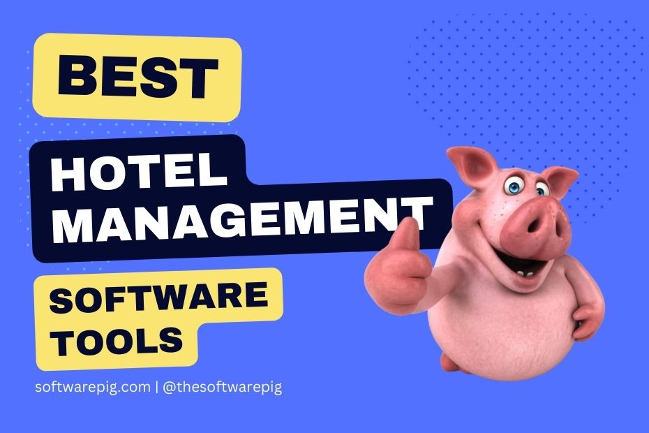 Best Hotel Management software review by softwarepig.com