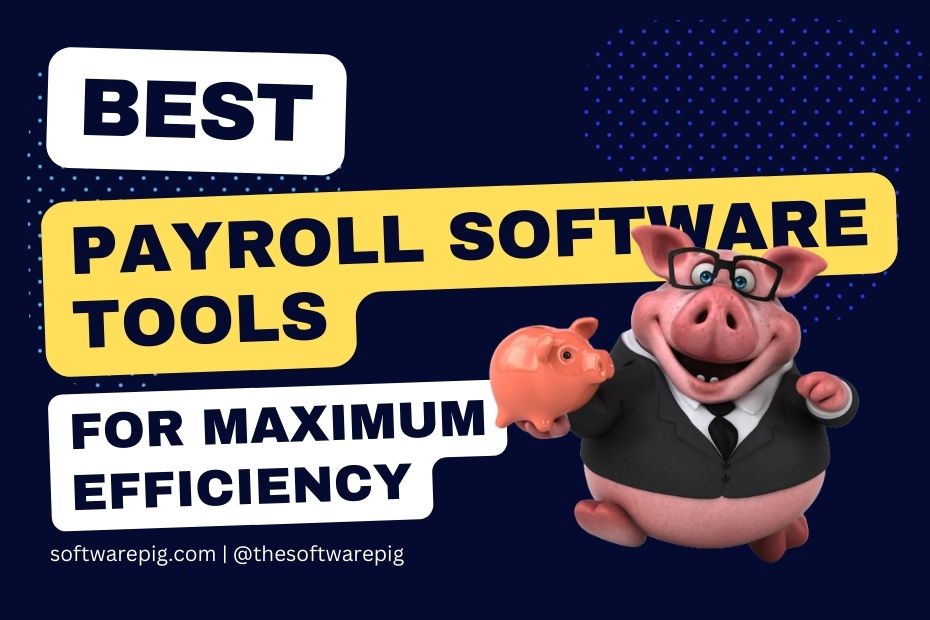 Best payroll software tools