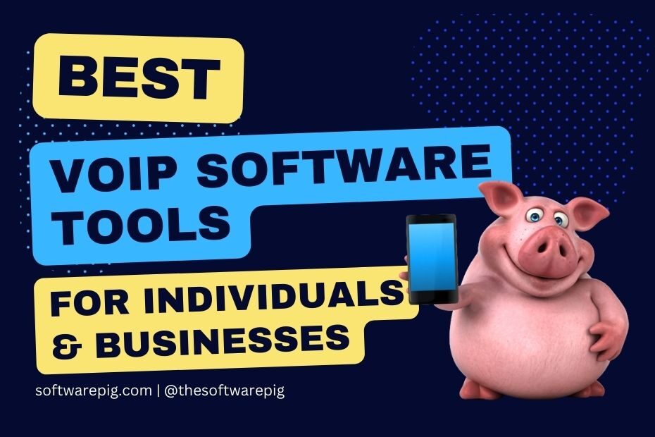 Best VoIP software tools