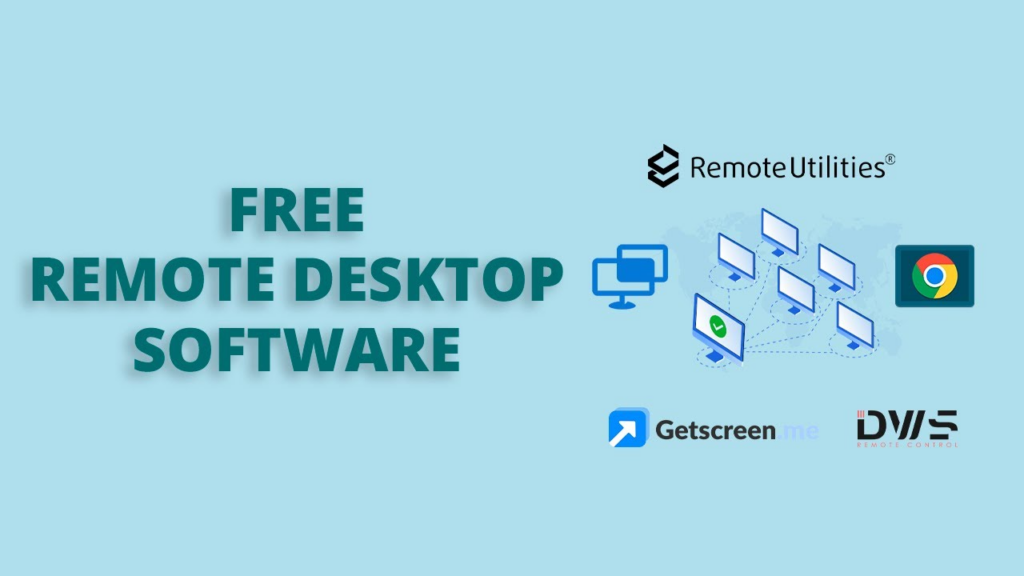 What is the best free remote desktop software?