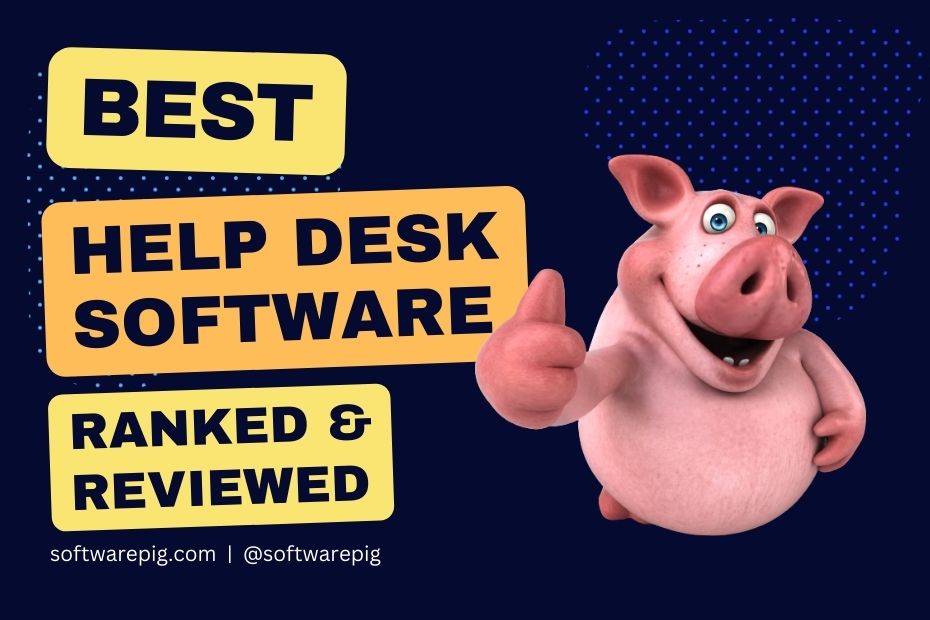 The best help desk software.